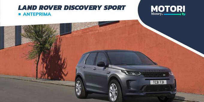 Land Rover Discovery Sport: motori, prezzi, allestimenti 