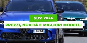 I 10 migliori SUV del 2024