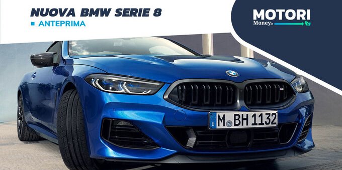Nuova BMW Serie 8: motori, prestazioni, dotazione, foto