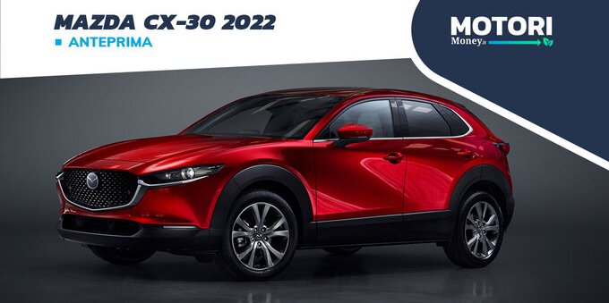 Mazda CX-30 2022: aggiornamenti, foto, prezzi
