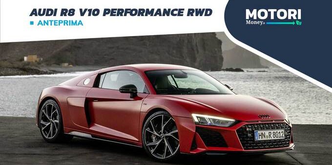 Audi R8 V10 performance RWD: prezzi, foto e prestazioni