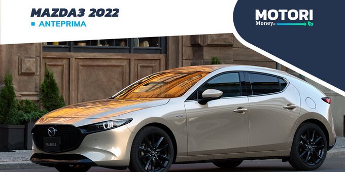 Mazda3 2022: motori, prezzi, allestimenti e foto 
