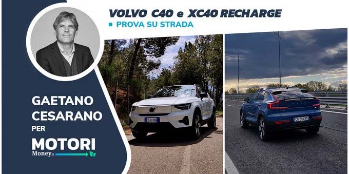 Volvo C40 e XC40 Recharge: sorelle 100% elettriche