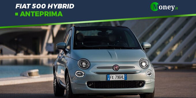 Fiat 500 Hybrid: foto, prezzi e allestimenti