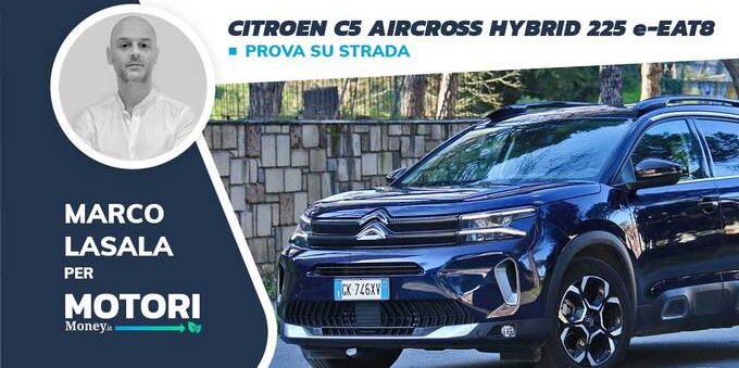 Citroen C5 Aircross Shine Hybrid 225 e-EAT8: alimentazione ibrida plug-in per il nuovo SUV francese